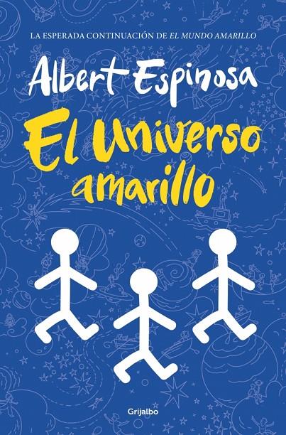 El universo amarillo | 9788425368721 | Espinosa, Albert | Llibreria online de Figueres i Empordà