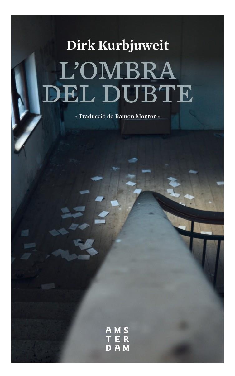 L'ombra del dubte | 9788416743704 | Kurbjuweit, Dirk | Llibreria online de Figueres i Empordà