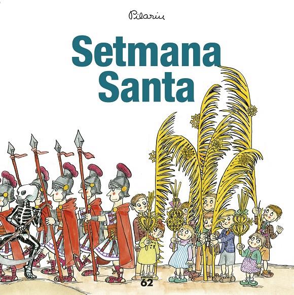 Setmana Santa | 9788429775938 | Pilarín Bayés | Llibreria online de Figueres i Empordà