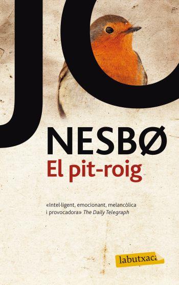 El pit-roig (Harry Hole #03) | 9788499302843 | Nesbo, Jo | Llibreria online de Figueres i Empordà