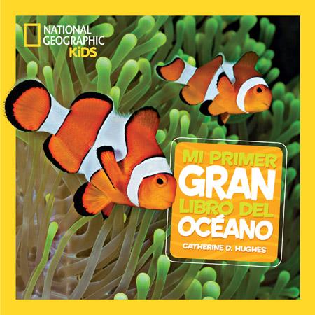 Mi primer gran libro del océano | 9788482986142 | Hughes, Catherine D. | Llibreria online de Figueres i Empordà