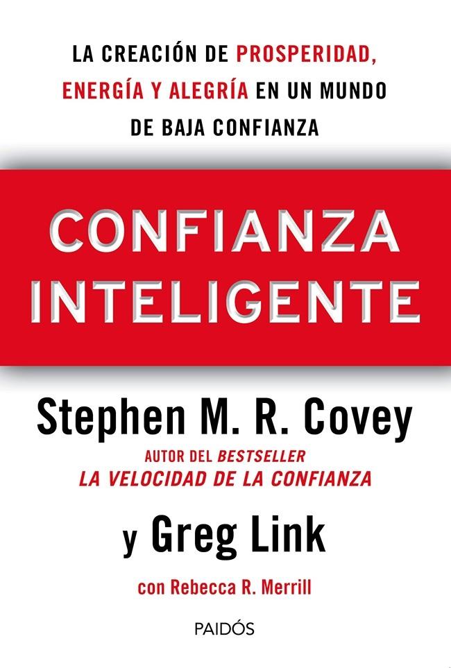 Confianza Inteligente | 9788449329203 | Covey, Stephen M. R./Merrill, Rebecca R./Link, Greg | Llibreria online de Figueres i Empordà