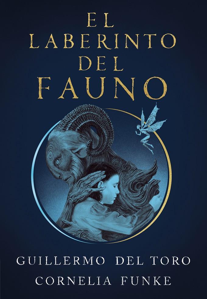 El laberinto del Fauno | 9788420451862 | del Toro, Guillermo / Funke, Cornelia | Librería online de Figueres / Empordà