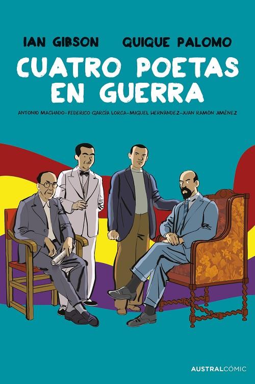 Cuatro poetas en guerra (novela gráfica) | 9788411615310 | Gibson, Ian/Palomo, Quique | Llibreria online de Figueres i Empordà