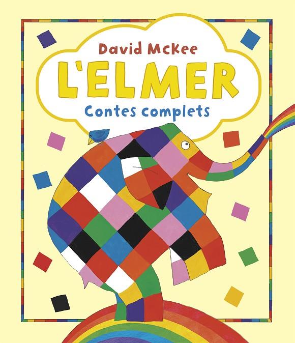 L'Elmer. Recopilatori de contes - L'Elmer. Contes complets | 9788448865627 | McKee, David | Librería online de Figueres / Empordà