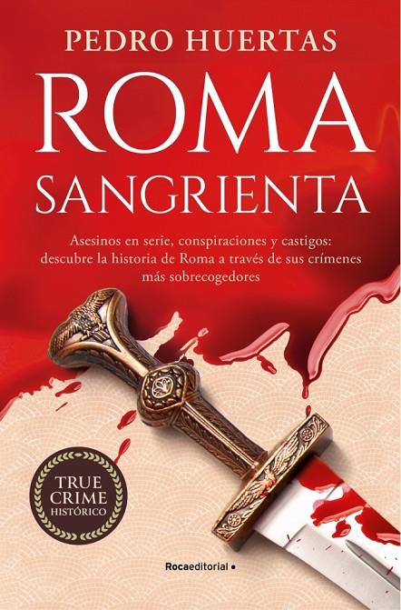 Roma sangrienta | 9788410096882 | Huertas, Pedro | Librería online de Figueres / Empordà