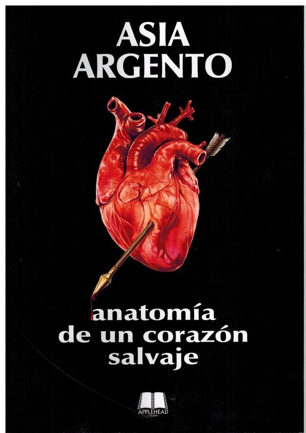 Anatomía de un corazón salvaje | 9788412396447 | Argento, Asia | Llibreria online de Figueres i Empordà