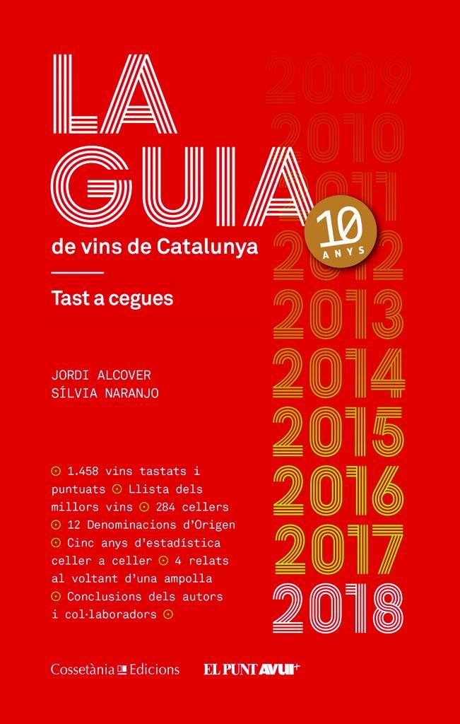 La Guia de vins de Catalunya 2018 | 9788490346723 | Alcover Mestres, Jordi/Naranjo Rosales, Sílvia | Librería online de Figueres / Empordà
