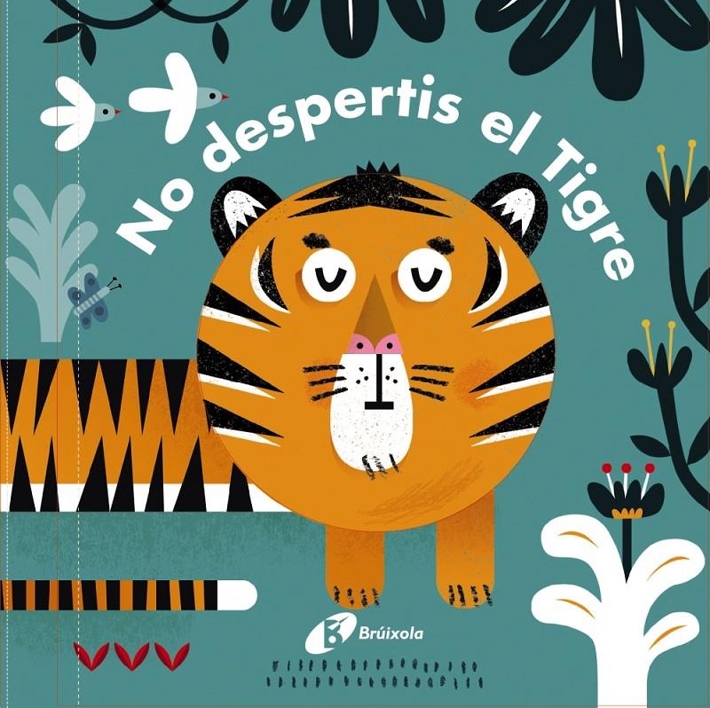 Carones. No despertis el Tigre! | 9788499067636 | QUARTO CHILDREN¿S BOOKS | Librería online de Figueres / Empordà