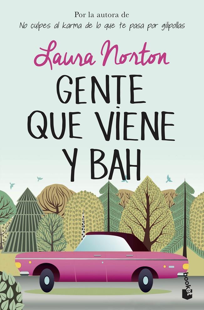 Gente que viene y bah | 9788467056327 | Norton, Laura | Llibreria online de Figueres i Empordà