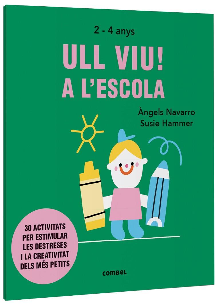 Ull viu! A l'escola | 9788491019572 | Navarro Simon, Àngels | Llibreria online de Figueres i Empordà