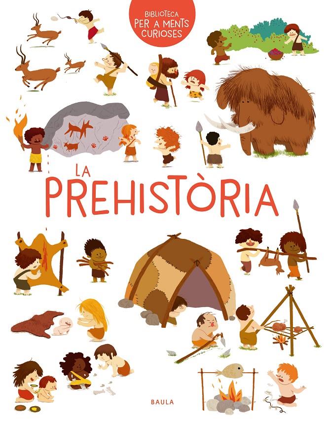 La prehistòria | 9788447942473 | Benoist, Cécile | Llibreria online de Figueres i Empordà