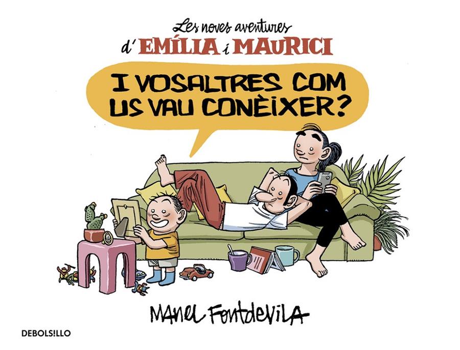 I vosaltres com us vau conèixer? (Emília i Maurici 1) | 9788466329934 | FONTDEVILA, MANEL | Llibreria online de Figueres i Empordà