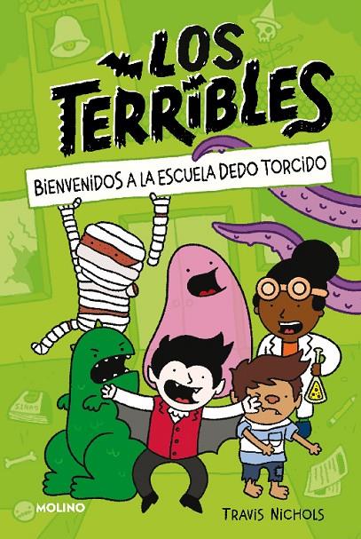 Los Terribles #01. Bienvenidos a la Escuela Dedo Torcido | 9788427225077 | Nichols, Travis | Llibreria online de Figueres i Empordà