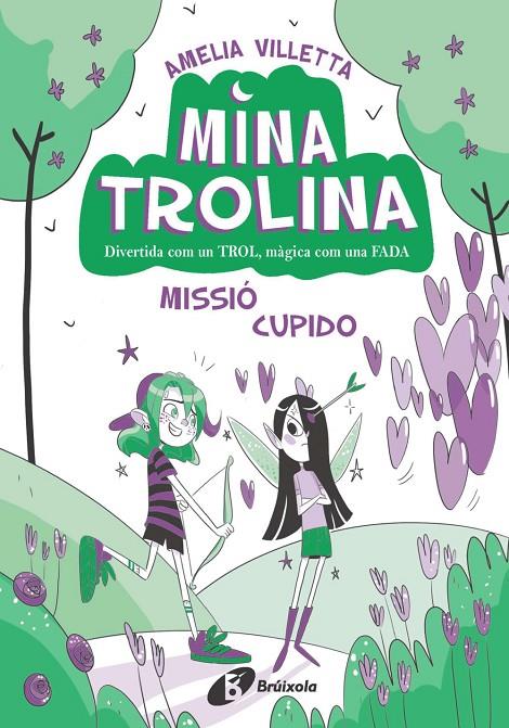 Mina Trolina #03. Missió Cupido | 9788413493435 | Villetta, Amelia | Librería online de Figueres / Empordà