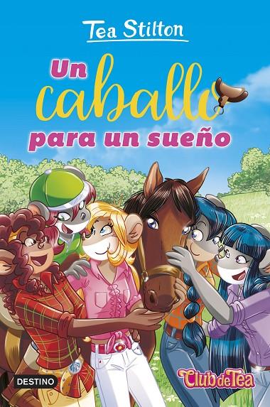 Un caballo para un sueño | 9788408295334 | Stilton, Tea | Librería online de Figueres / Empordà