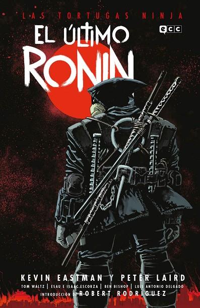 Las Tortugas Ninja: El último Ronin | 9788419920126 | Eastman, Kevin/Laird, Peter | Llibreria online de Figueres i Empordà