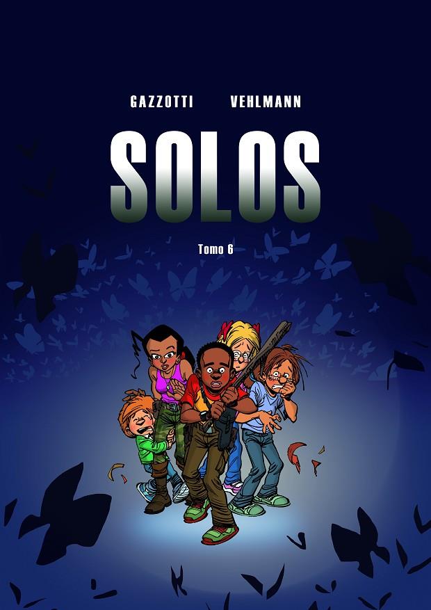 Solos #06 | 9788418266089 | Vehlmann, Fabien/Gazzotti, Bruno | Librería online de Figueres / Empordà