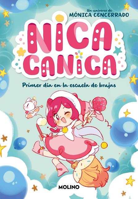 Nica Canica 1 - Primer día en la escuela de brujas | 9788427241831 | Cencerrado, Mónica | Llibreria online de Figueres i Empordà