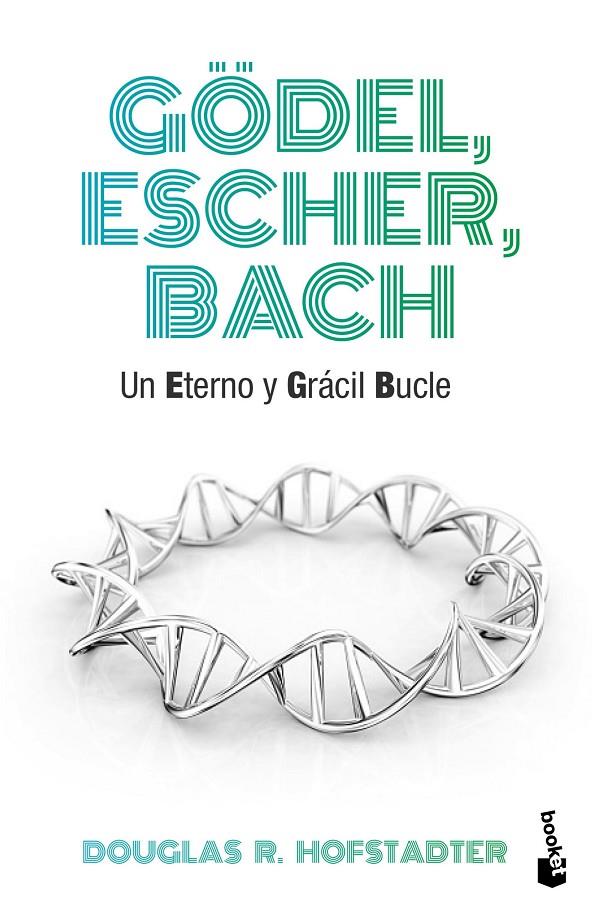 Gödel, Escher, Bach | 9788490660690 | Hofstadter, Douglas R. | Llibreria online de Figueres i Empordà