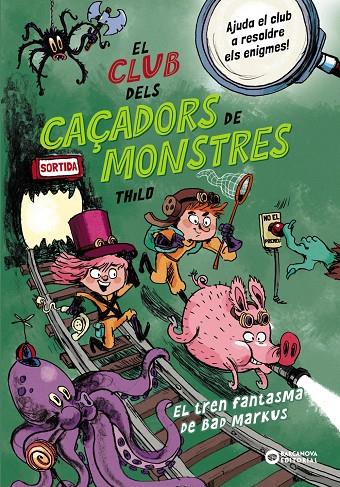 El Club dels Caçadors de monstres: El tren fantasma de Bad Markus | 9788448963040 | Thilo, Thilo | Llibreria online de Figueres i Empordà