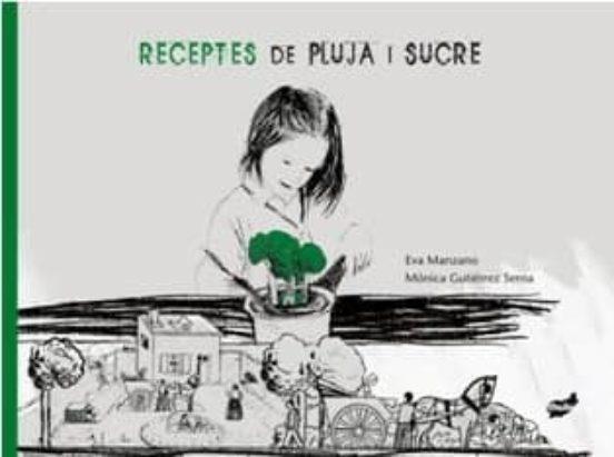 Receptes de pluja i sucre | 9788492595457 | Manzano Plaza, Eva | Llibreria online de Figueres i Empordà