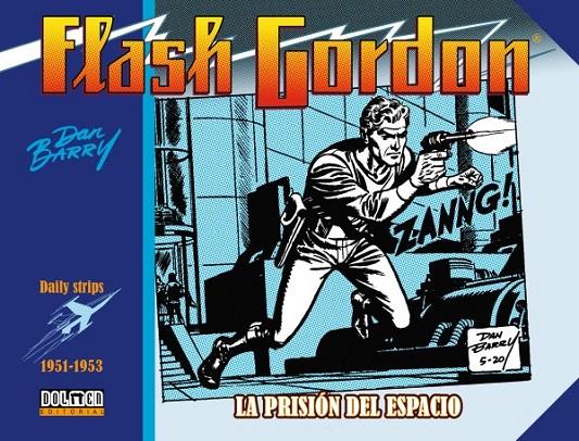 FLASH GORDON. LA PRISIÓN DEL ESPACIO 1951-1953 | 9788417956394 | Barry, Dan | Llibreria online de Figueres i Empordà