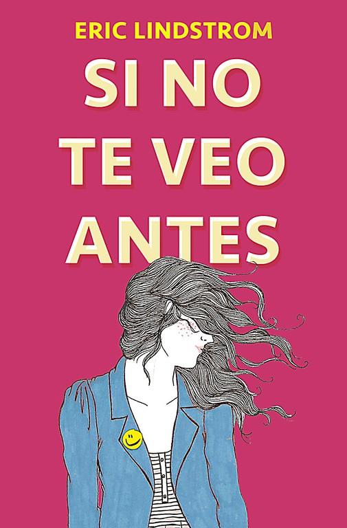 Si no te veo antes | 9788420484341 | Eric Lindstrom | Librería online de Figueres / Empordà