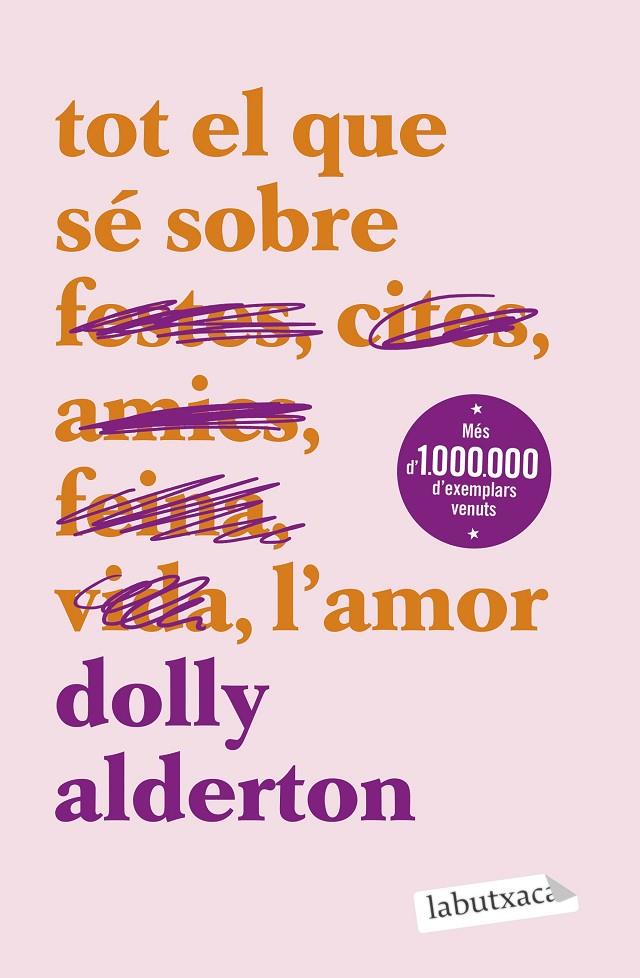 Tot el que sé sobre l'amor | 9788419971609 | Alderton, Dolly | Llibreria online de Figueres i Empordà