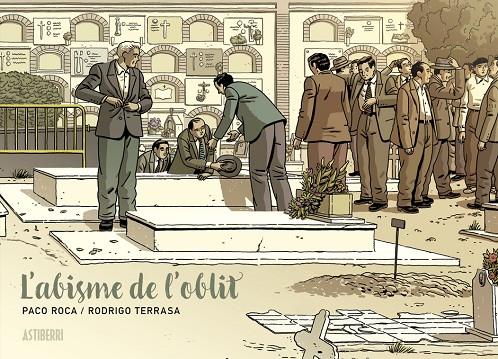 L’abisme de l’oblit | 9788419670786 | Roca, Paco/Terrasa, Rodrigo | Librería online de Figueres / Empordà