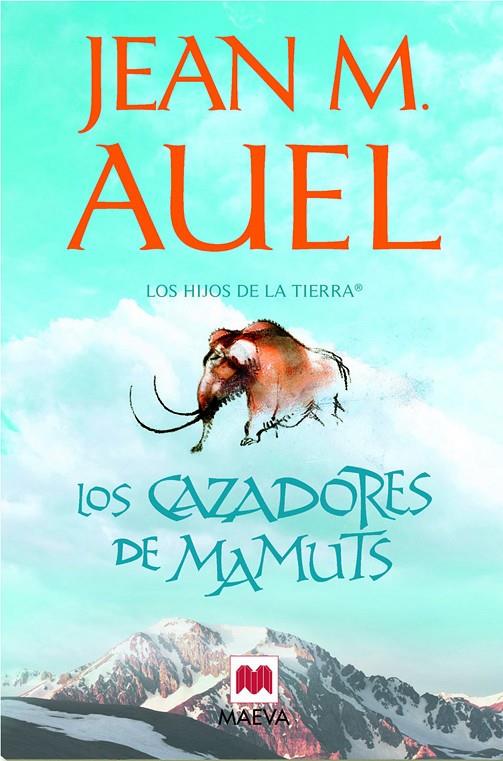 Los cazadores de mamuts (Los hijos de la tierra #03) | 9788415120155 | Auel, Jean Marie | Llibreria online de Figueres i Empordà