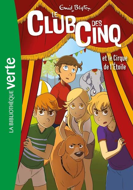 CLUB DES CINQ ET LE CIRQUE DE L ETOILE | 9782017072188 | Blyton, Enid | Llibreria online de Figueres i Empordà