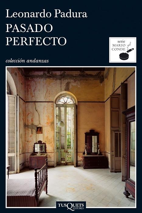 Pasado perfecto (Serie Mario Conde #01) | 9788483831472 | Padura, Leonardo | Llibreria online de Figueres i Empordà