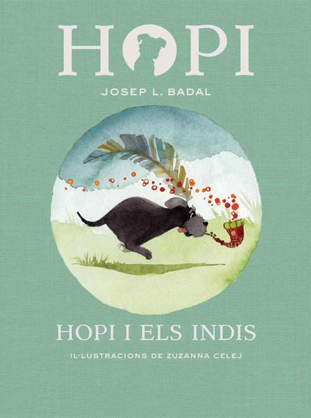 Hopi #04. Hopi i els indis | 9788424658410 | Badal, Josep Lluís | Llibreria online de Figueres i Empordà