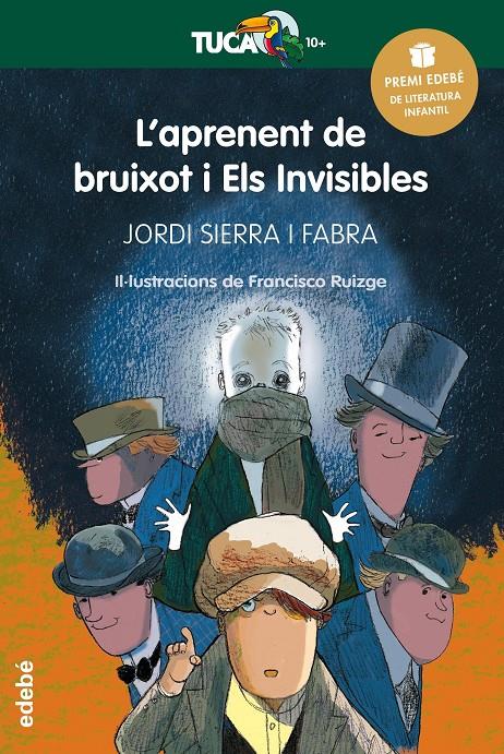 L'aprenent de bruixot i Els Invisibles (PREMI EDEBÉ INFANTIL 2016) | 9788468317779 | Jordi Sierra i Fabra | Librería online de Figueres / Empordà