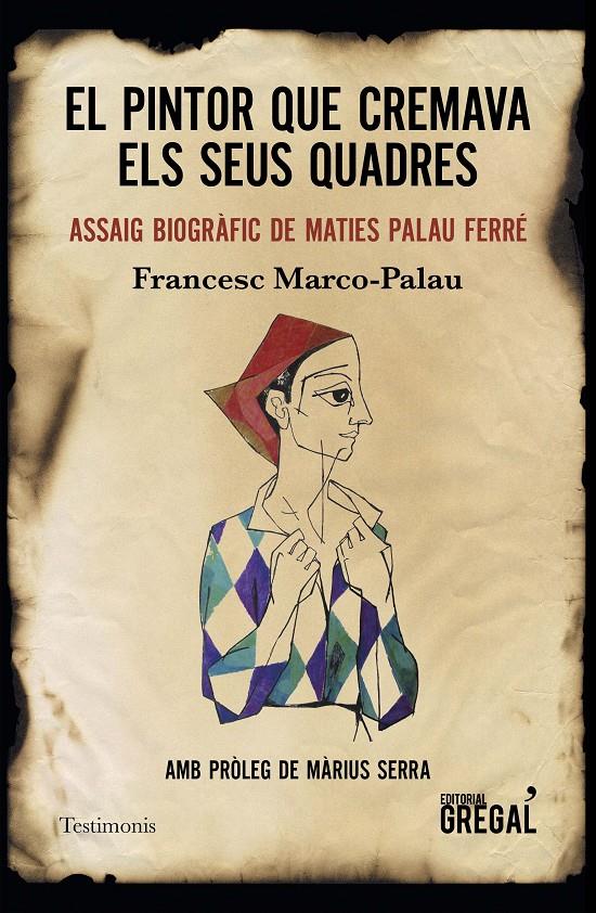 El pintor que cremava els seus quadres | 9788417660239 | Marco-Palau, Francesc | Librería online de Figueres / Empordà