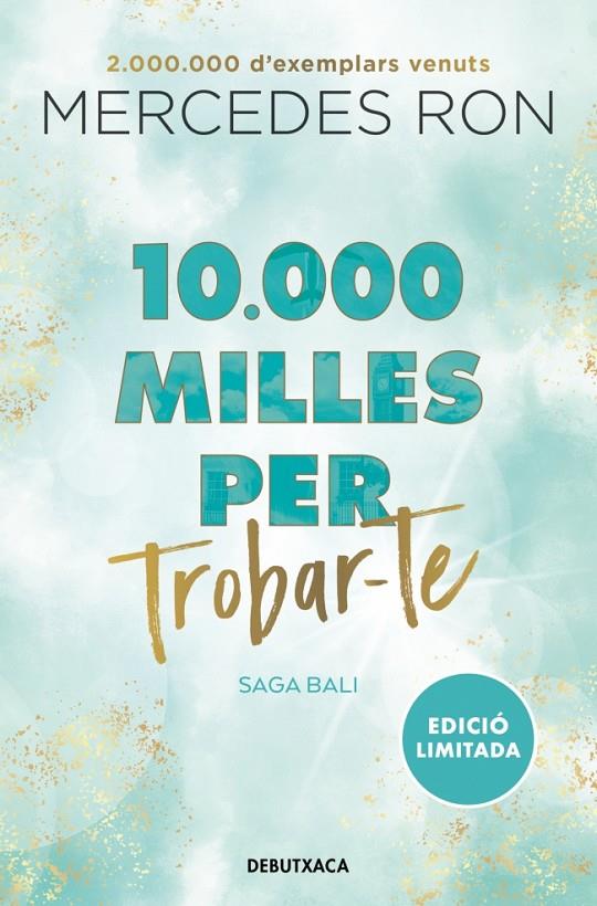 10.000 milles per trobar-te (edició en català) (Bali 2) | 9788419394576 | Ron, Mercedes | Llibreria online de Figueres i Empordà