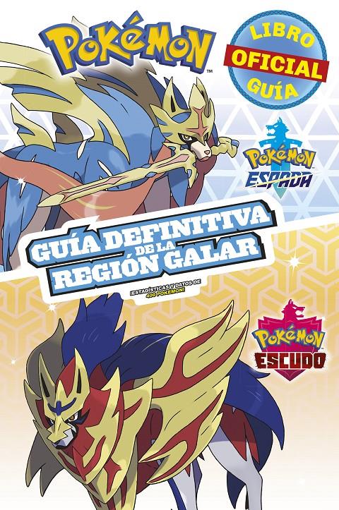 Pokémon guía definitiva de la Región Galar. Libro oficial 2020. Pokémon Espada / | 9788418318344 | VVAA | Llibreria online de Figueres i Empordà