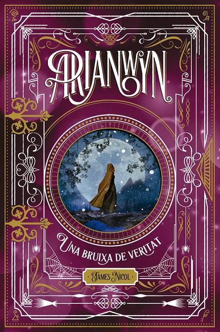 Arianwyn, una bruixa de veritat | 9788424665319 | Nicol, James | Llibreria online de Figueres i Empordà