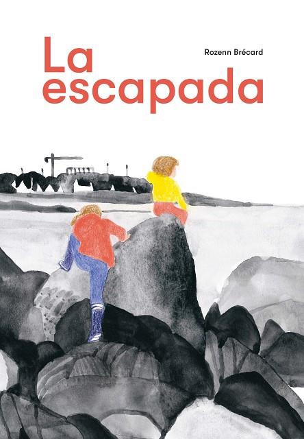 La escapada | 9788412804188 | Brécard, Rozenn | Llibreria online de Figueres i Empordà