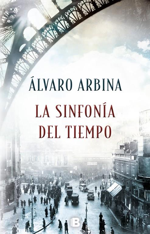 La sinfonía del tiempo | 9788466662765 | Álvaro Arbina | Librería online de Figueres / Empordà