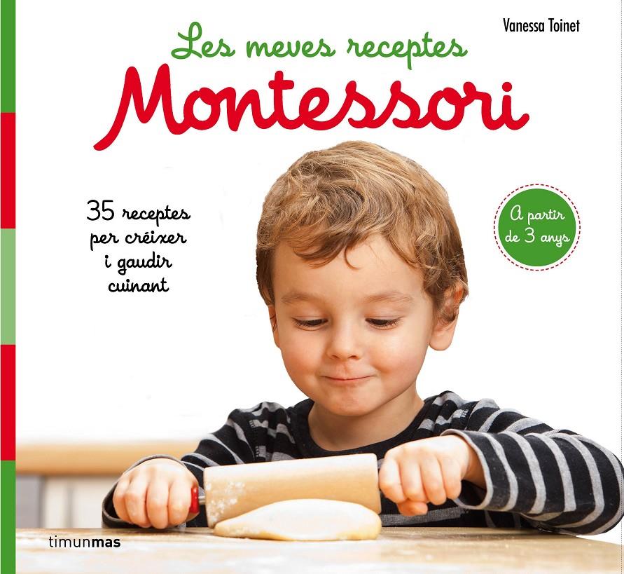 Les meves receptes Montessori | 9788491377047 | Toinet, Vanessa | Llibreria online de Figueres i Empordà