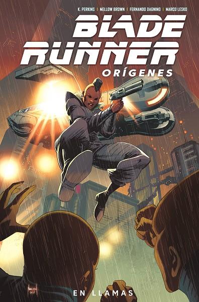 BLADE RUNNER ORÍGENES #03. EN LLAMAS | 9788467960174 | Dagnino, Fernando/Perkins, Kate/Brown, Mellow | Llibreria online de Figueres i Empordà