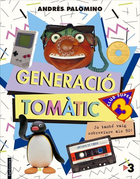 Generació Tomàtic | 9788416297702 | Andrés Palomino | Llibreria online de Figueres i Empordà