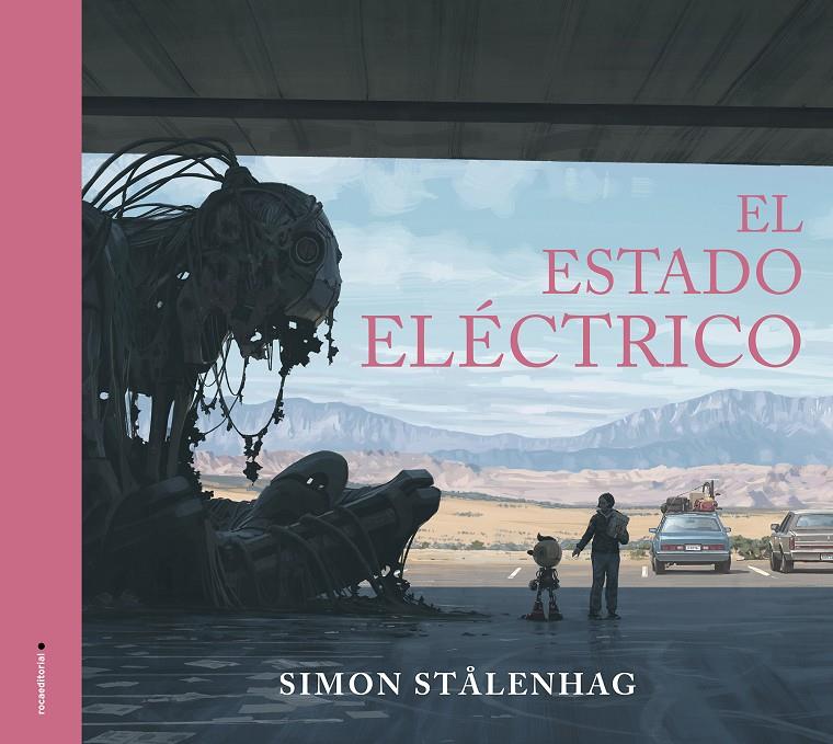 El estado eléctrico | 9788417805715 | Stålenhag, Simon | Llibreria online de Figueres i Empordà