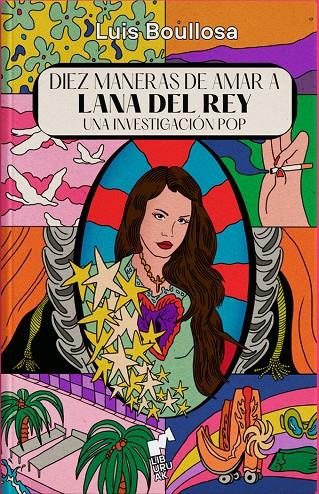 DIEZ MANERAS DE AMAR A LANA DEL REY | 9788419234032 | Boullosa, Luis | Llibreria online de Figueres i Empordà