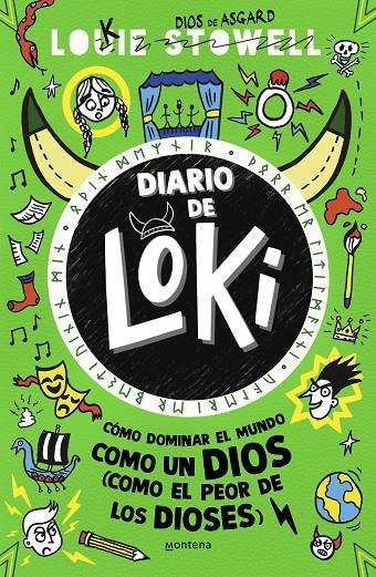 Diario de Loki #03. Cómo dominar el mundo como un Dios (como el peor de los diose | 9788419357236 | Stowell, Louie | Llibreria online de Figueres i Empordà