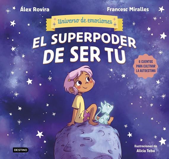 El superpoder de ser tú | 9788408291442 | Rovira, Álex/Miralles, Francesc | Llibreria online de Figueres i Empordà