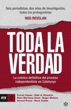 Toda la verdad | 9788417804411 | Antxustegui Etxearte, Odei/Tomàs i Gironi, Neus/Casas i Manresa, Ferran/Mateos i Miret, Roger/Martín | Llibreria online de Figueres i Empordà