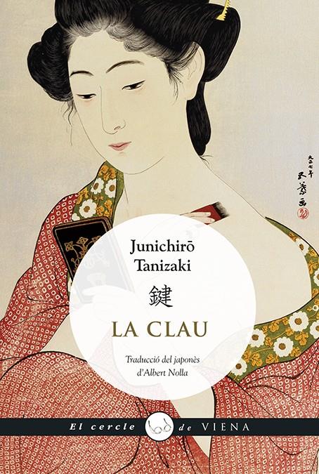 La clau | 9788483309803 | Tanizaki, Junichirô | Llibreria online de Figueres i Empordà